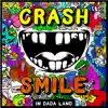 Dada Life - Crash & Smile in Dada Land - May